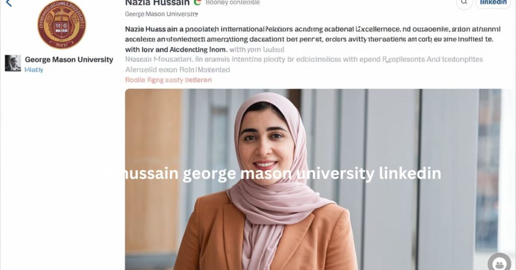 nazia hussain george mason university linkedin